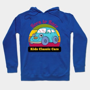 Born To Race Kids Classic Cars Hoodie